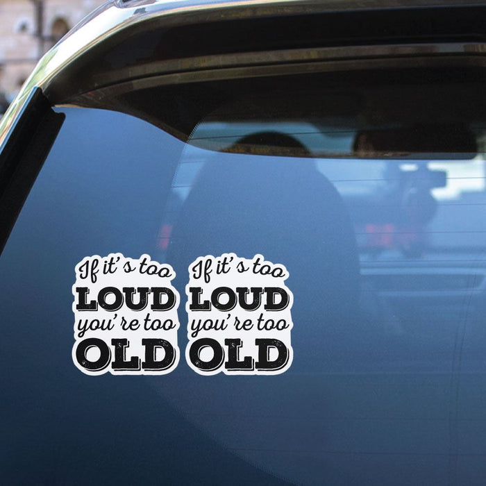 2X Louder The Better Sticker Decal