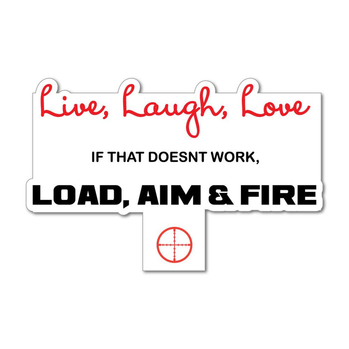 Funny Joke Load Aim & Fire Guns Shooting Car Sticker Decal
