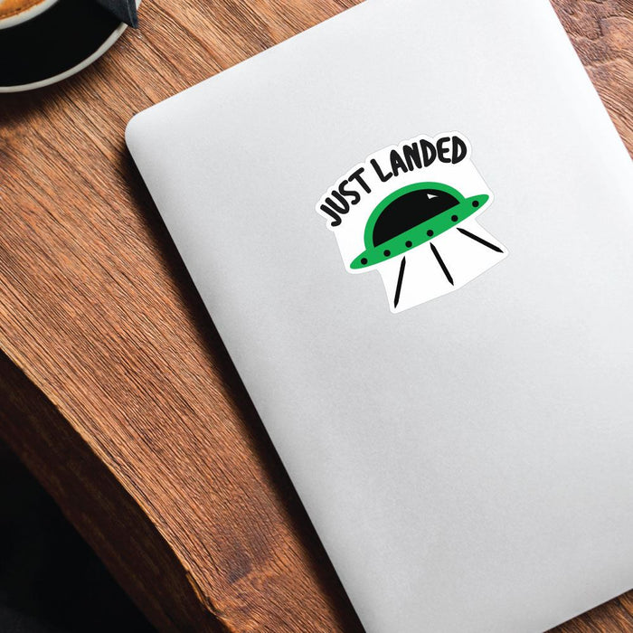 Just Landed Ufo Sticker Decal