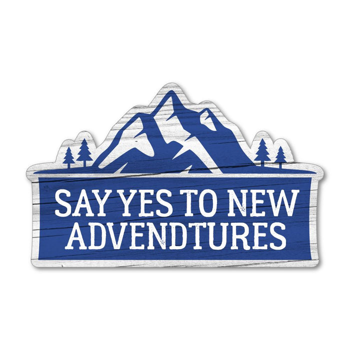 Say Yes To New Adventures Sticker Decal