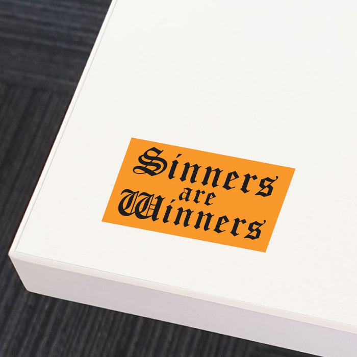 Sinners Are Winners Sticker Decal