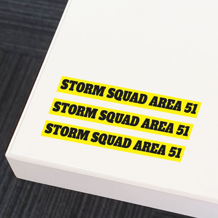 3X Storm Squad Area 51 Yellow Sign Sticker Decal