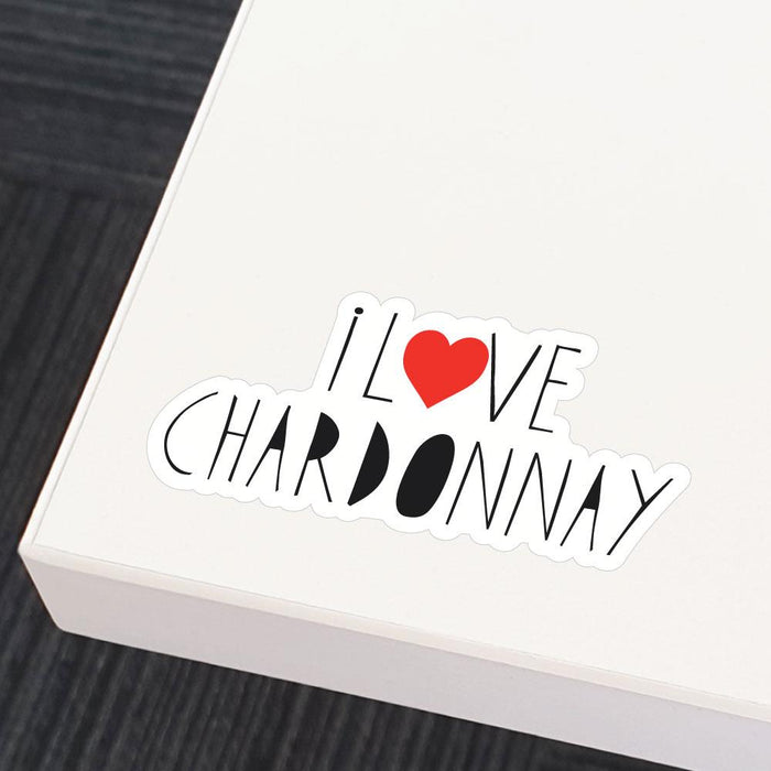 I Love Chardonnay Sticker Decal