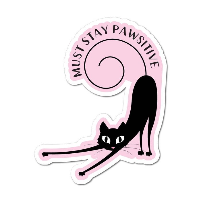 Must Stay Pawsitive Sticker Decal