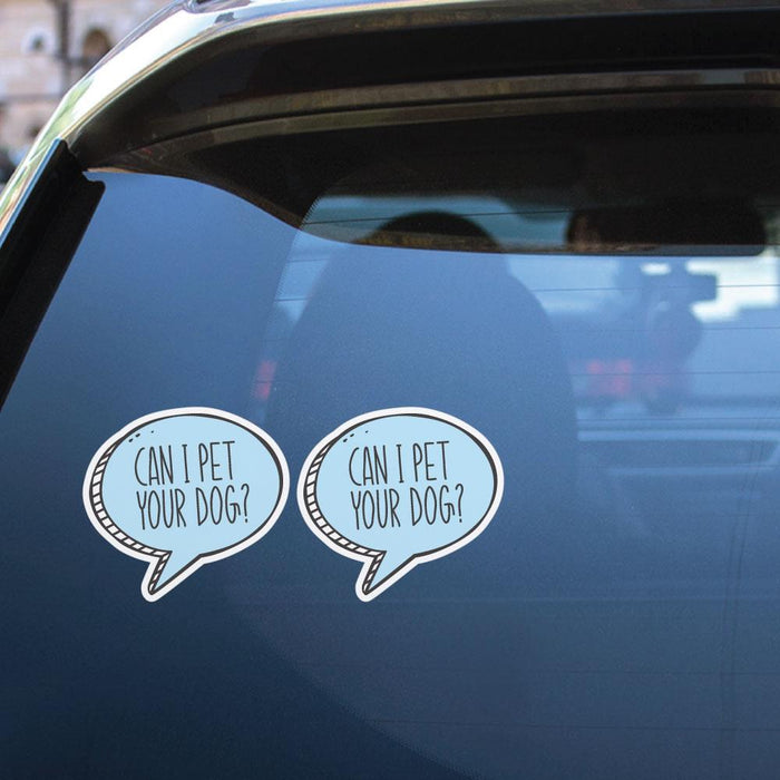2X Can I Pet Ur Dog Sticker Decal