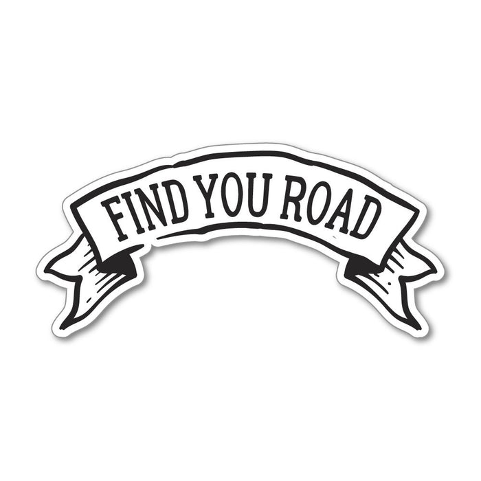 Find Your Road Sticker Decal