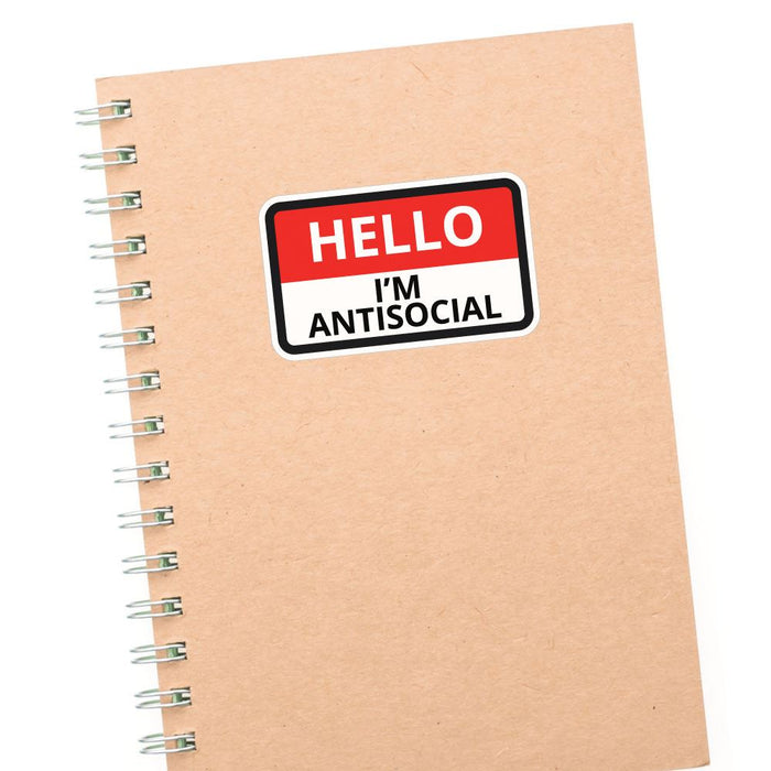 Hello I Am Antisocial Sticker Decal