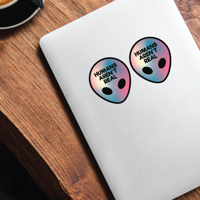2X Humans Are Not Real Sticker Decal