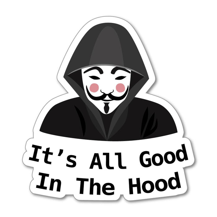 It Is All Good Sticker Decal