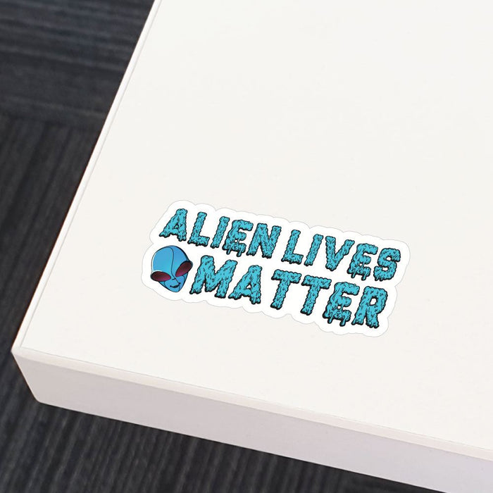 Alien Lives Matter Sticker Decal