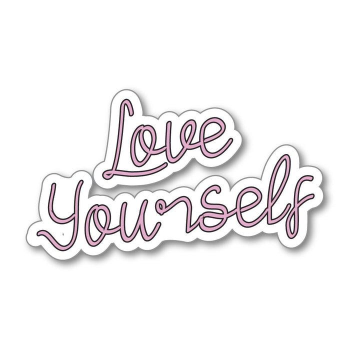 Love Yourself Sticker Decal