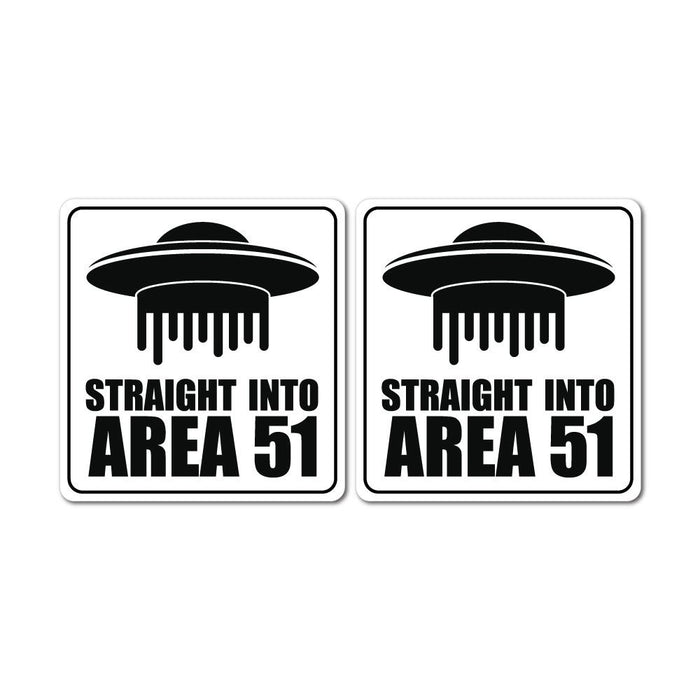 2X Straight Into Area 51 Sticker Decal