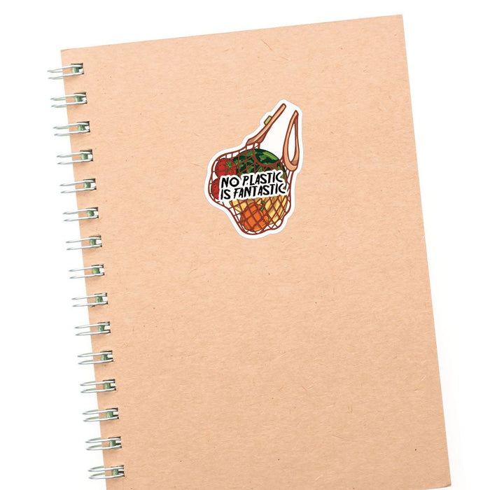 No Plastic Is Fantastic Sticker Decal