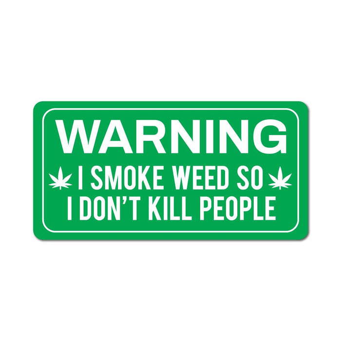 Warning I Smoke Weed Sticker Decal
