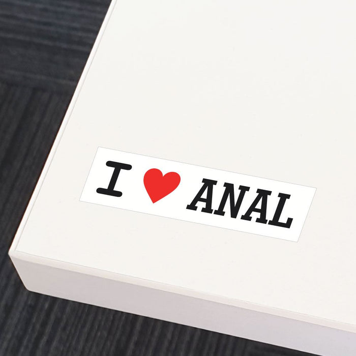 I Heart Anal Sticker Decal