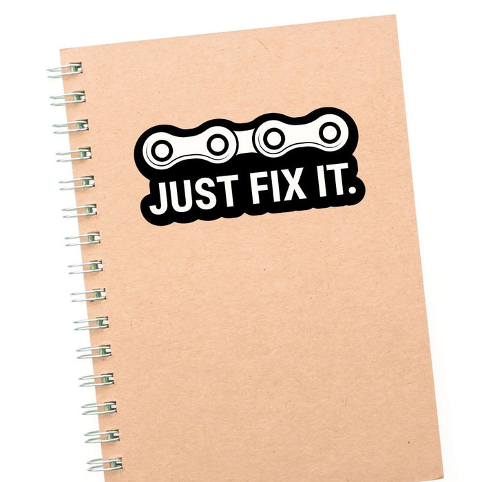 Just Fix It Sticker Decal | Sport Stickers - Sticker Collective