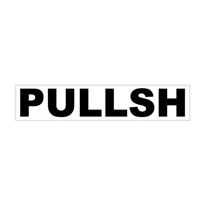 Door Sign Push Pull Joke Funny Prank Warning Car Sticker Decal