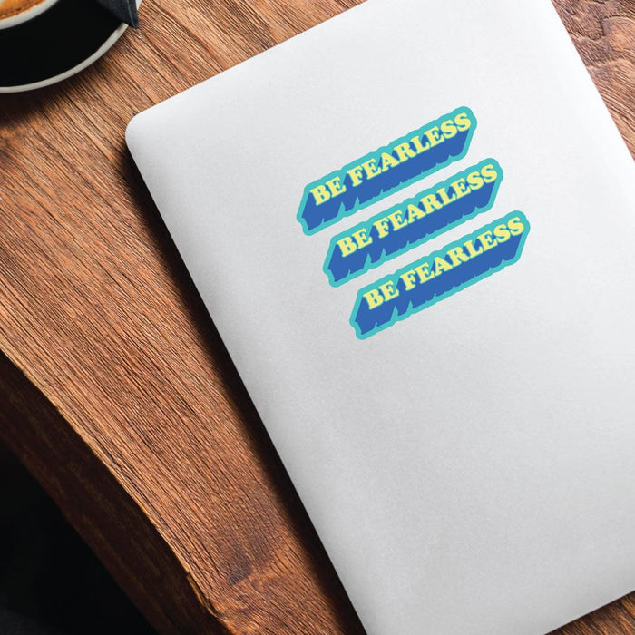 3X Be Fearless Sticker Decal
