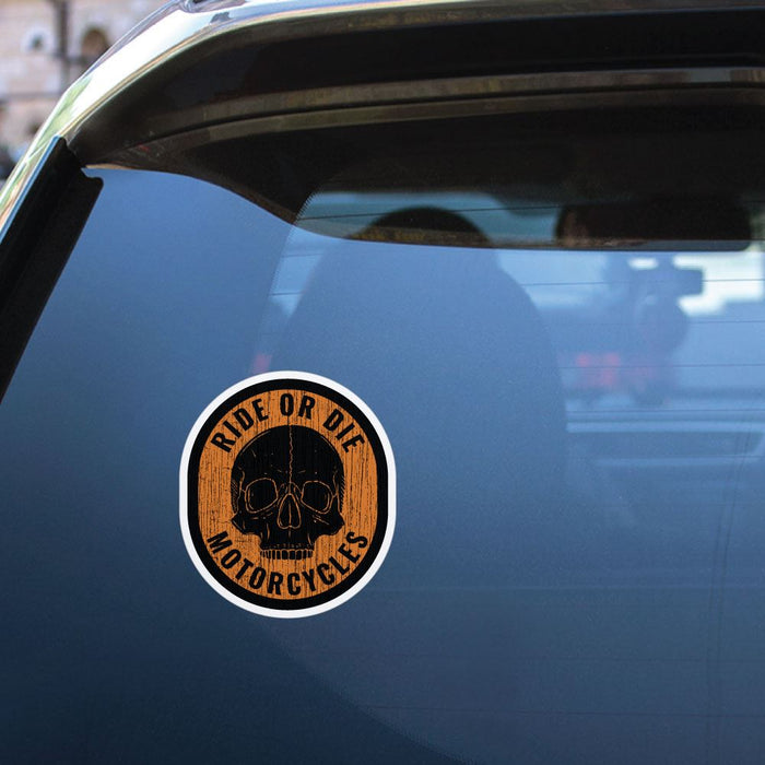 Ride Or Die Motorcycles Sticker Decal