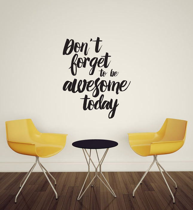 Don't Forget To Be Awesome Wall Sticker
