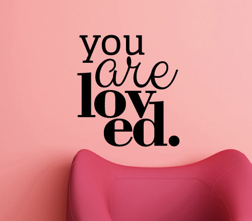 You Are Loved Wall Sticker
