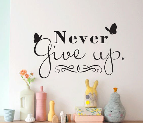 Never Give Up Butterfly Wall Sticker