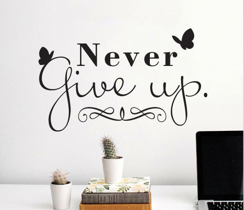 Never Give Up Butterfly Wall Sticker