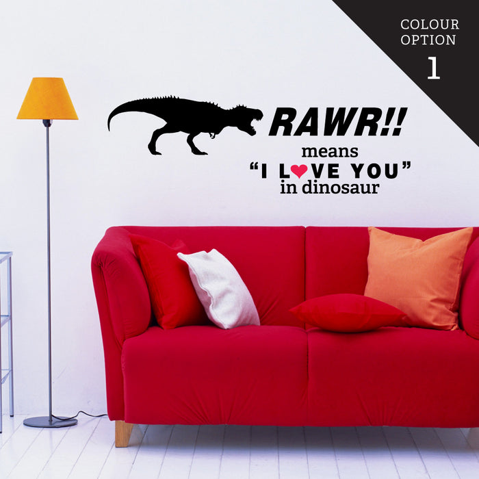 Rawr Means I Love You Wall Sticker