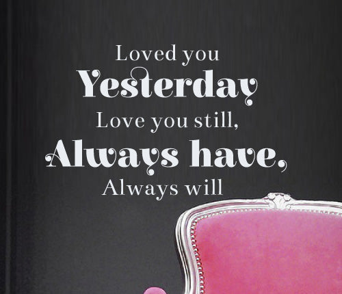 Love You Yesterday Wall Sticker