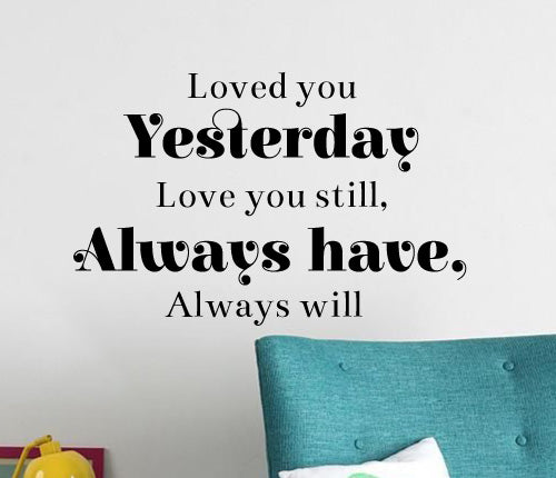 Love You Yesterday Wall Sticker