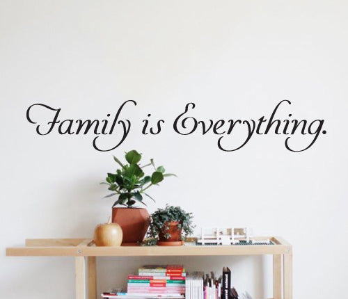 Family Is Everything Wall Sticker