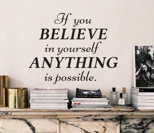 If You Believe In Yourself Wall Sticker