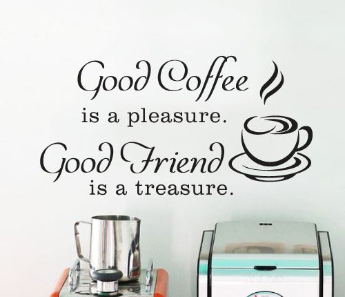 Good Coffee Good Friend Wall Sticker
