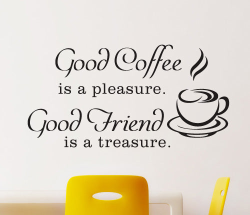 Good Coffee Good Friend Wall Sticker
