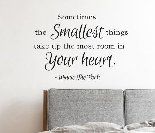 The Smallest Things Take Your Heart Wall Sticker