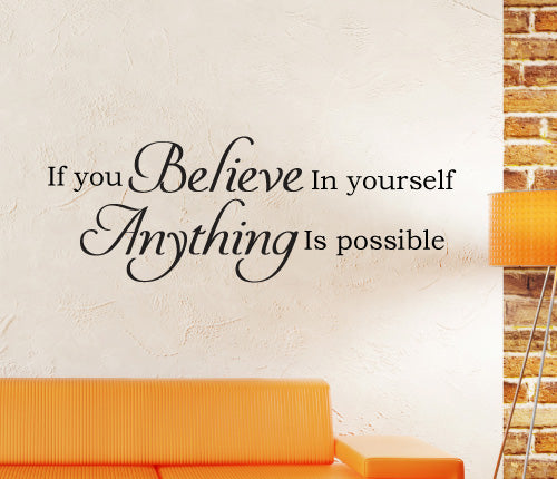 If You Believe In Yourself Wall Sticker