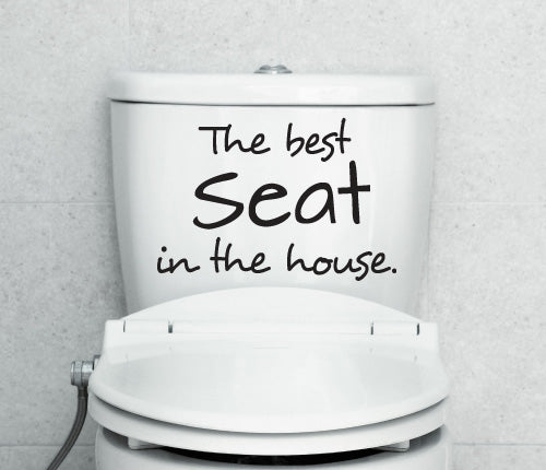 The Best Seat In The House Wall Sticker