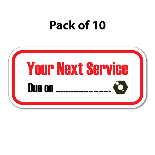 10X Your Next Service Due On Sticker