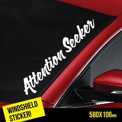 Attention Seeker Windshield Jdm Sticker