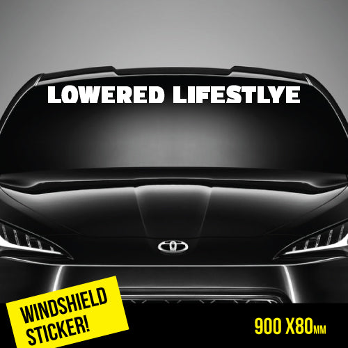 Lowered Lifestyle Windshield Top Jdm Sticker