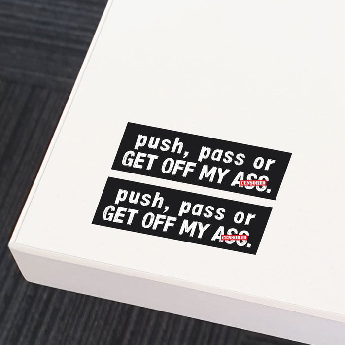 Push Off Sticker Racing 2X Push Sticker Decal | Funny Warning Stickers - Sticker Collective