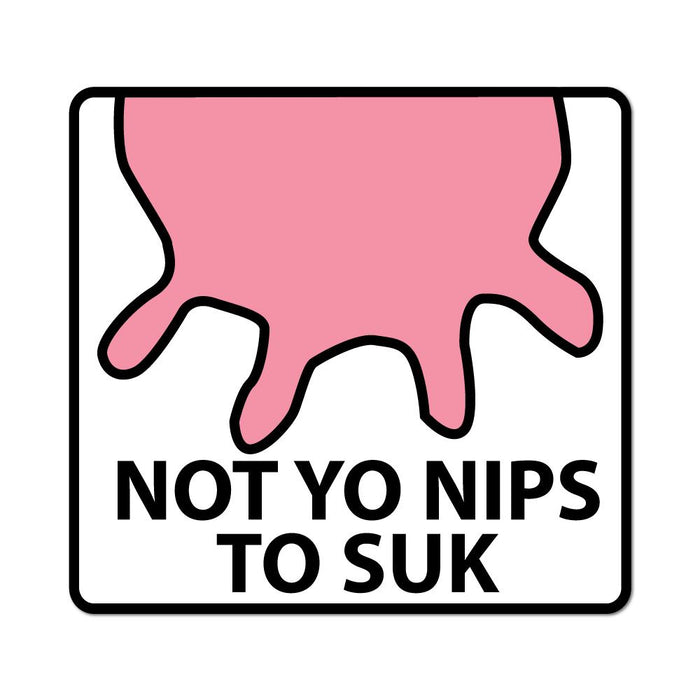 Not Yo Nips Funny Cow Udder Vegan Car Sticker Decal