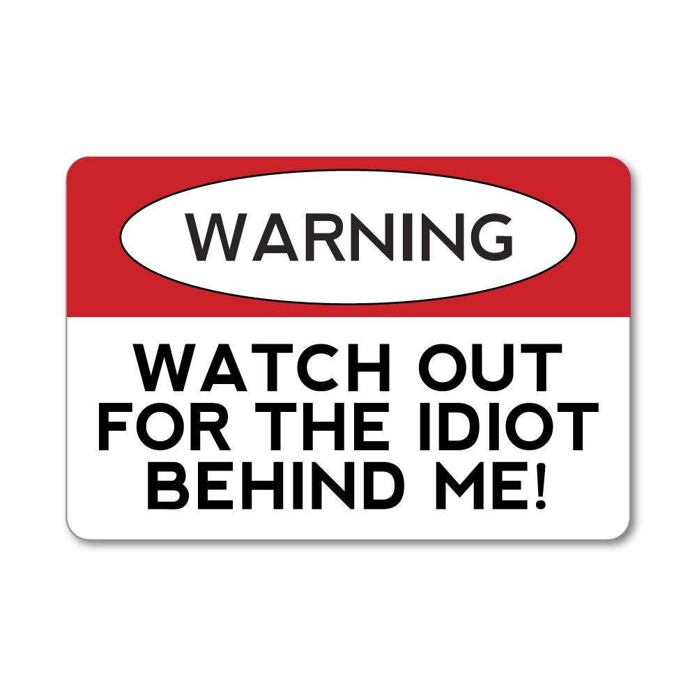 Watch Out Sticker Decal | Signs Stickers - Sticker Collective