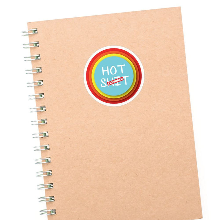 Hot Sht Sticker Decal