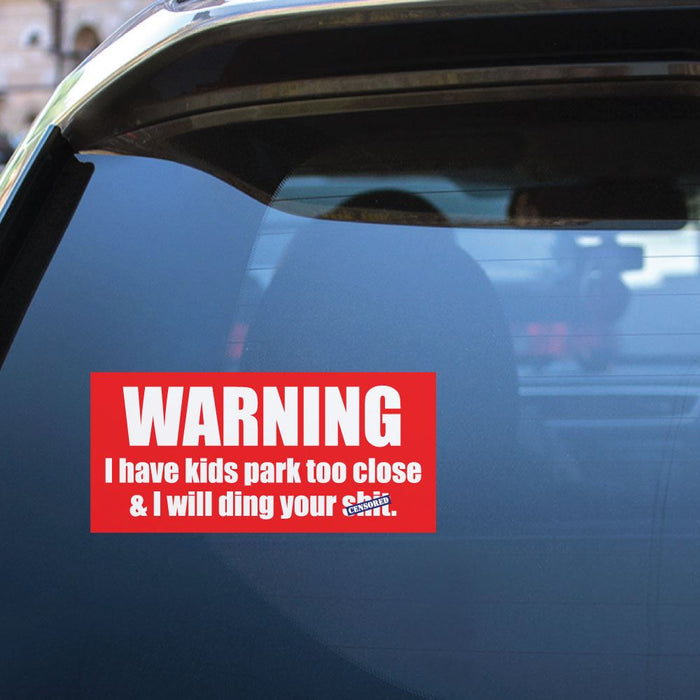 Warning I Have Kids Sticker Decal