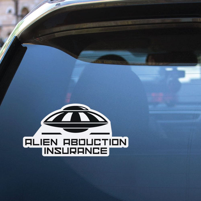 Alien Abduction Insurance Sticker Decal