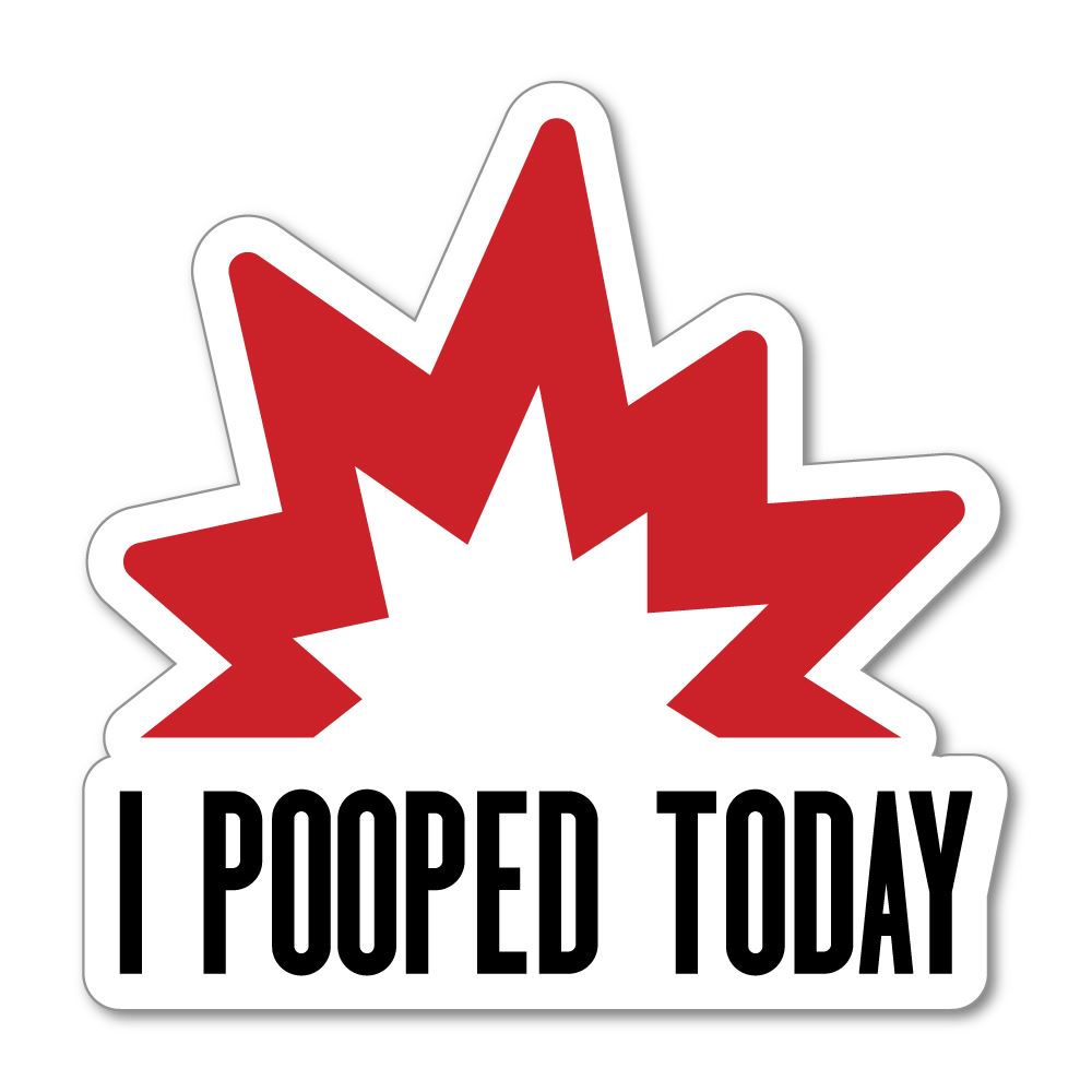 Poopy Toady I Pooped Today Sticker Decal | Funny Stickers - Sticker Collective