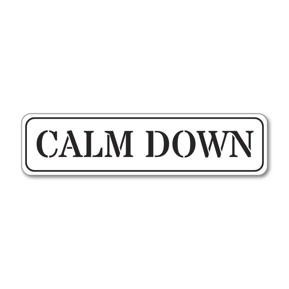 Calm Down Sticker Decal | Funny Stickers - Sticker Collective