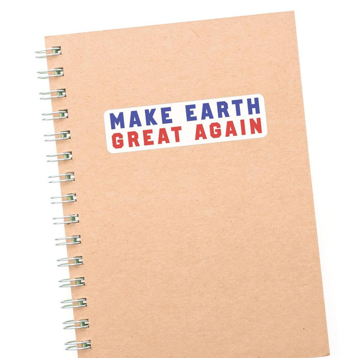 Make Earth Great Sticker Decal