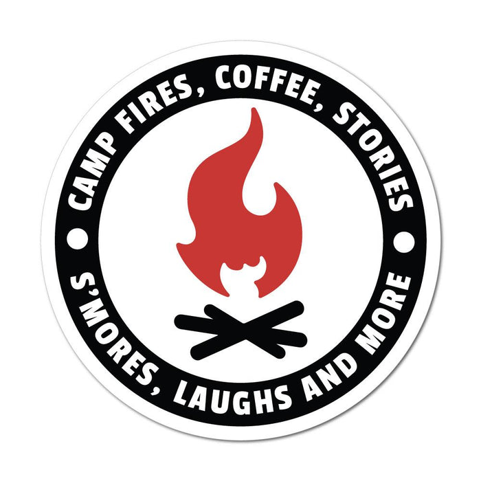 Camp Fires Coffee Stories Laughs Smores Sticker Decal